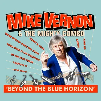 Beyond the Blue Horizon by Mike Vernon