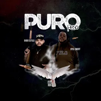 Puro Peso by Bigg Estilo