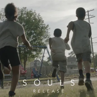 Release by SOULS