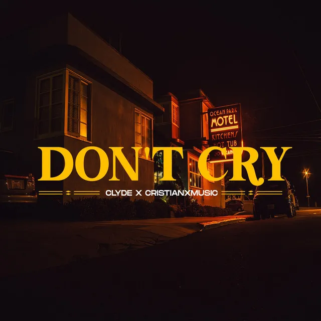 Don't Cry