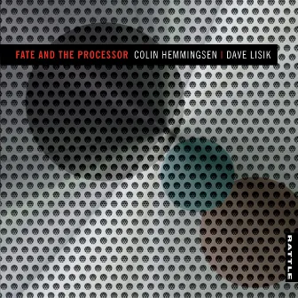 Fate and the Processor by Colin Hemmingsen