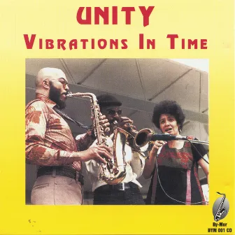 Virbrations In Time by Byron Morris and Unity