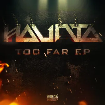 Too Far by Haunta