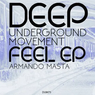 Feel EP by Armando Masta