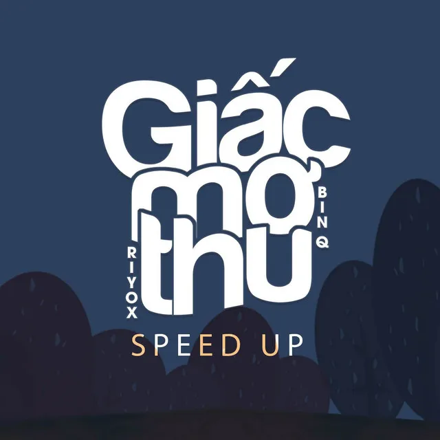 Giấc Mơ Thu (Speed Up)