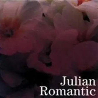 Romantic by Julian