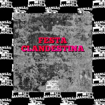 Festa Clandestina by DJ Sena