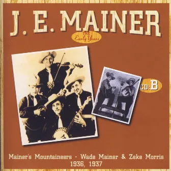 The Early Years B by J.E. Mainer