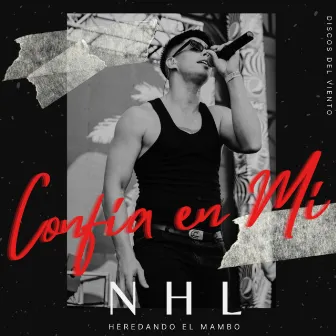 Confía en Mí by NHL