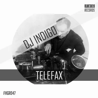 Telefax by DJ Indigo