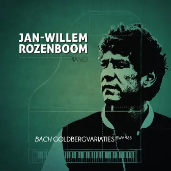 Bach: Goldberg Variations by Jan-Willem Rozenboom