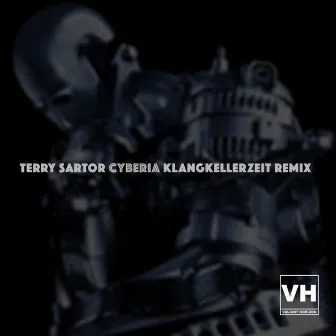 Cyberia (KlangKellerzeit Remix) by Terry Sartor