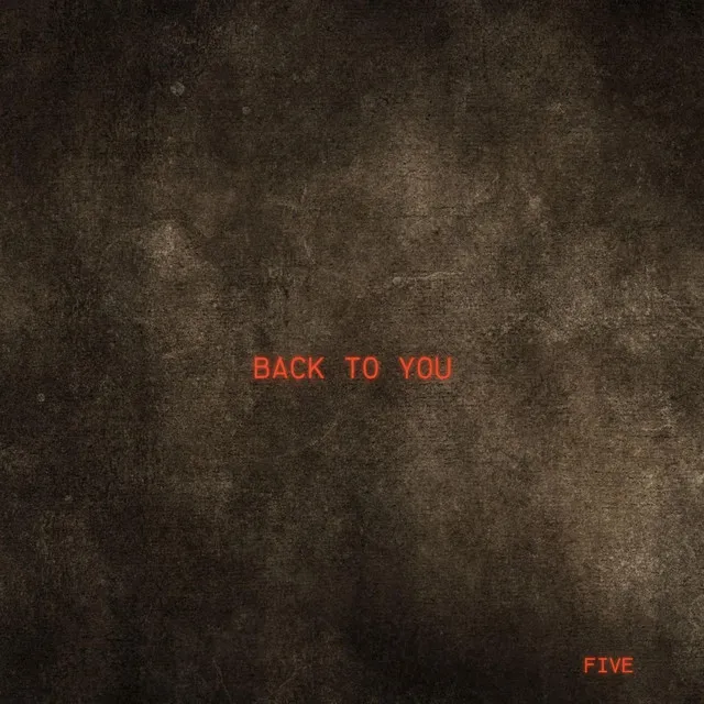 BACK TO YOU