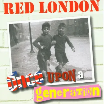 Once Upon a Generation by Red London