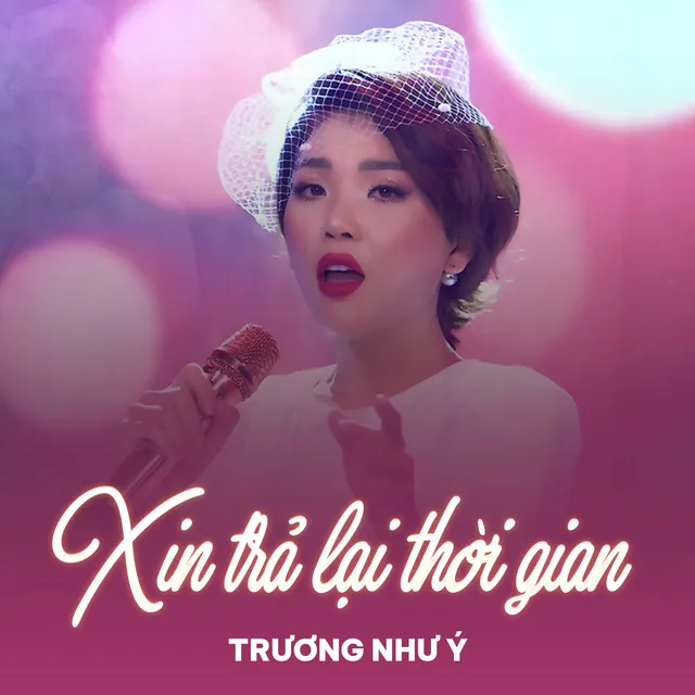 Xin Trả Lại Thời Gian