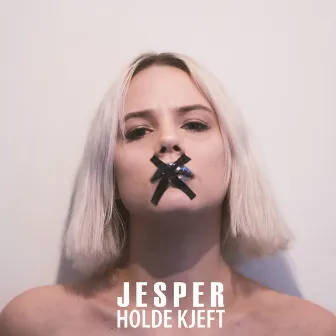 Holde Kjeft by JESPER