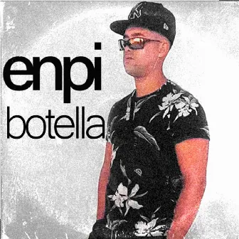 Botella by Enpi