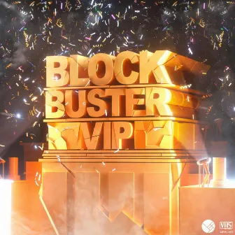 Blockbuster VIP by Herobust