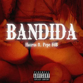 Bandida by Haurus