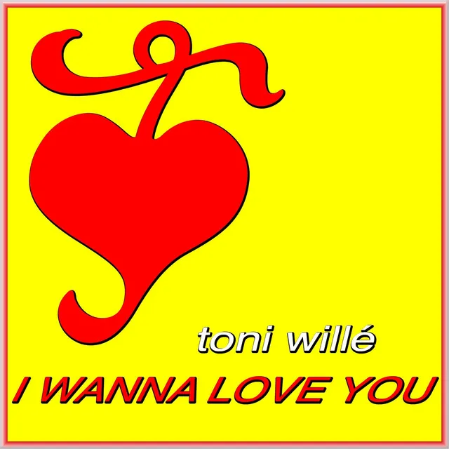 I Wanna Love You - Radio Version