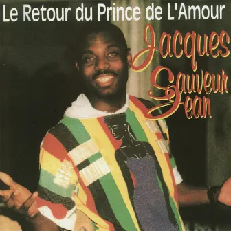 Le Retour du Prince de L'amour by Jacques Sauveur Jean