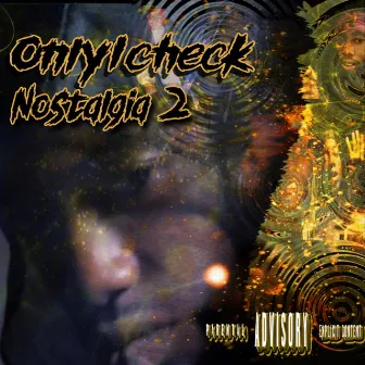 Nostalgia 2 by Only1check