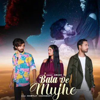 Bata De Mujhe by Amaan Ali