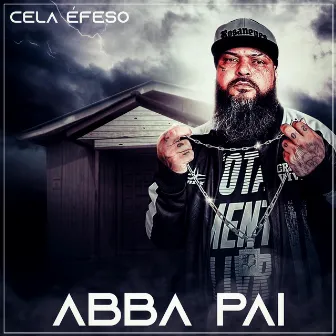 Abba Pai by Cela Éfeso