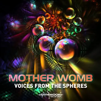 Voices From The Spheres by Mother Womb