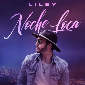 Noche Loca by Liley