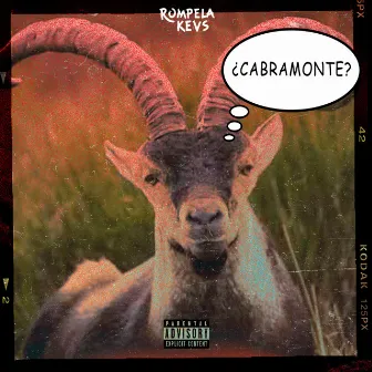 ¿Cabramonte? by Rompela Kevs