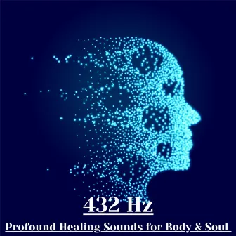 432 Hz: Profound Healing Sounds for Body & Soul – Binaural Beats to Alleviate Insomnia, Anxiety, Depression, Migraines, Stress, Aggressive Behavior, and Enhance Relaxation & Meditation by Solfeggio Sacred