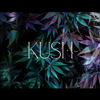 Kush by Slo