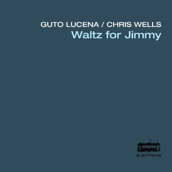 Waltz for Jimmy by Guto Lucena