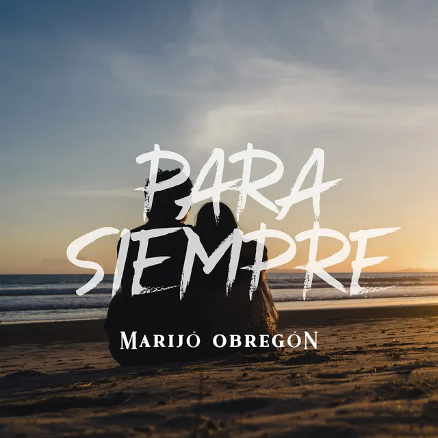 PARA SIEMPRE (Acústico)