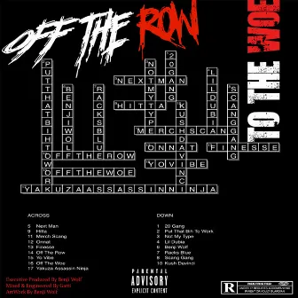 Off The Row To The Woe by Benji Wolf