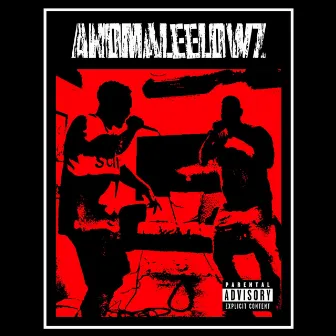 ANOMALEELOWZ EP by Lowzee