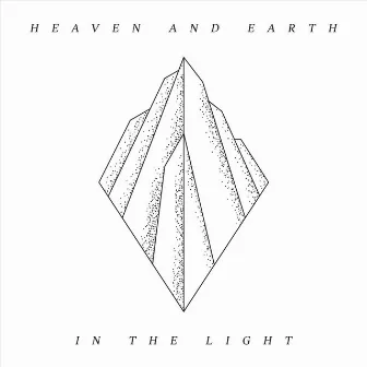 In the Light by Heaven and Earth