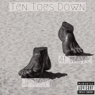 Ten Toes Down by Jp Yfp