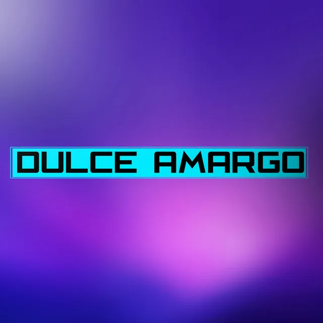 Dulce amargo