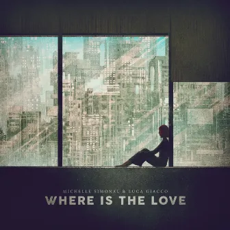 Where Is The Love by Luca Giacco