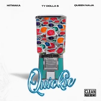 Quickie (feat. Ty Dolla $ign) by Hitmaka