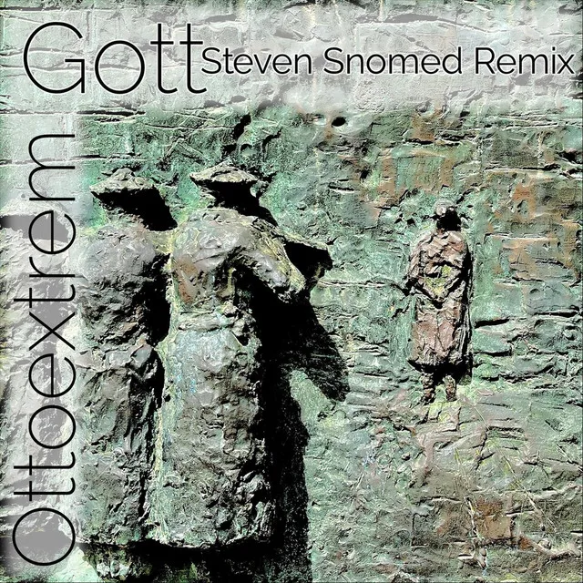 Gott (Steven Snomed Remix)