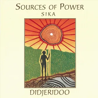 Sources of Power (Didjeridoo) by Sika