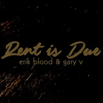 Rent is Due by Erik Blood