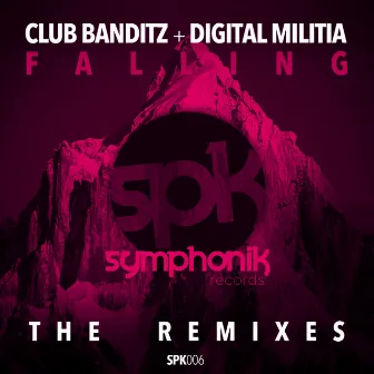 Falling (The Remixes) by Club Banditz