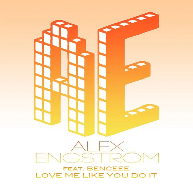 Love Me Like You Do It - Extended Mix