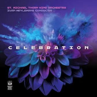 Celebration (Live in Bozar Brussels and Tivoli Vredenburg Utrecht 2019) by Symphonic Wind Orchestra Harmonie St. Michaël Thorn