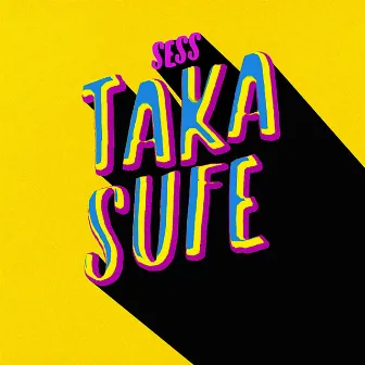 Taka Sufe by SESS