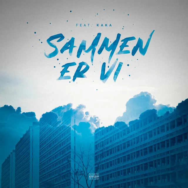 Sammen Er Vi (feat. Kaka)